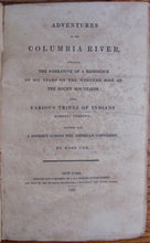 Load image into Gallery viewer, Cox, Ross. Adventures on the Columbia River including A Narrative of a Residence of Six Years on the Western Side of the Rocky Mountains