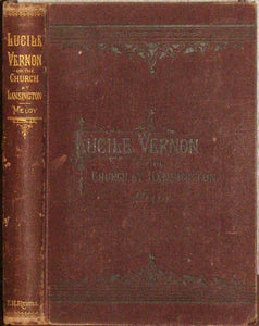 Meloy, W. T. Lucile Vernon; or, The Church at Lansington