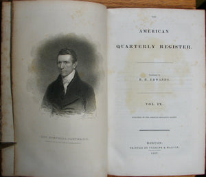 Edwards, B. B. The American Quarterly Register. Vol. IX., for the year 1837