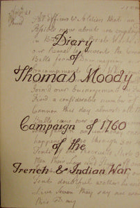 Moody, Thomas. Diary of Thomas Moody: Campaign of 1760 of the French & Indian War