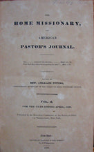 Load image into Gallery viewer, Peters, Absalom. The Home Missionary, and American Pastor&#39;s Journal. Vol. II. &amp; III, 1830-1831