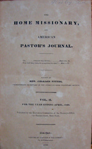 Peters, Absalom. The Home Missionary, and American Pastor's Journal. Vol. II. & III, 1830-1831