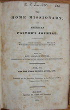 Load image into Gallery viewer, Peters, Absalom. The Home Missionary, and American Pastor&#39;s Journal. Vol. VI., VII., VIII. 1833-1836