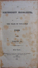 Load image into Gallery viewer, Methodist Episcopal Church. The Methodist Magazine, for the year of our Lord 1819. Volume II.