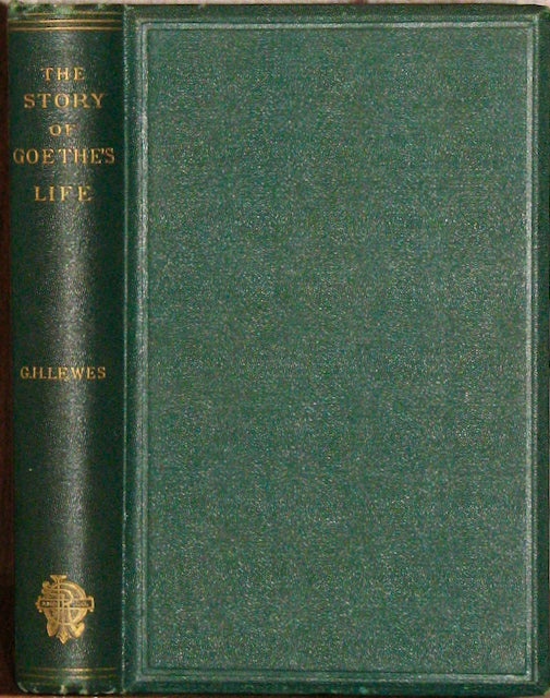 Lewes, George Henry. The Story of Goethe's Life