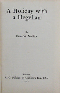 Sedlak, Francis. A Holiday with a Hegelian