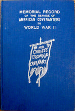 Load image into Gallery viewer, Kochalka, John; et al. Memorial Record of the Service of American Covenanters in World War II