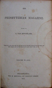 Van Rensselaer, C. [editor]. The Presbyterian Magazine. Volume II. 1852