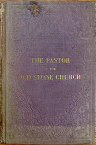 Hotchkin, B. B. The Pastor of the Old Stone Church, Commemorative of Rev. Ethan Osborn