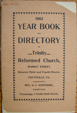 Load image into Gallery viewer, Whitmore, S. L. 1902 Year Book and Directory of Trinity Reformed Church, Pottsville, PA