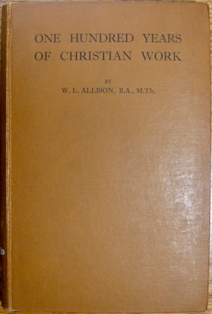 Allison, W. L. One Hundred Years of Christian Work of the North India Mission of the Presbyterian Church, U. S. A.