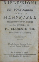 Load image into Gallery viewer, Tosetti, Urbano. RIFLESSIONI DI UN PORTOGHESE SOPRA IL MEMORIALE PRESENTATO DA’ PP. GESUITI ALLA SANTITA&#39; DI PP. CLEMENTE XIII.