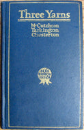 Chesterton, G. K. The Unpresentable Appearance of Col. Crane (Three Yarns, Blue Ribbon Fiction)