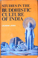 Joshi, Lal Mani. Studies in the Buddhistic Culture of India