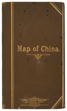 Load image into Gallery viewer, [CHINA] A Map of China Prepared for the China Inland Mission, ca. 1895